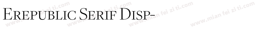 Erepublic Serif Disp字体转换